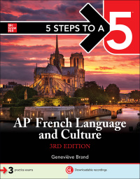 Omslagafbeelding: 5 Steps to a 5: AP French Language and Culture with MP3 disk, 1st edition 9781264559251