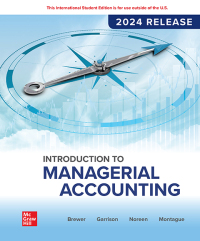 Cover image: Introduction to Managerial Accounting: 2024 Release ISE 10th edition 9781264660896