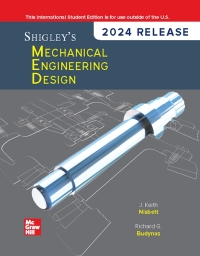 Cover image: Shigley's Mechanical Engineering Design: 2024 Release ISE 12th edition 9781266929892