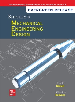 Cover image: Shigley's Mechanical Engineering Design: 2024 Release ISE 12th edition 9781266929892
