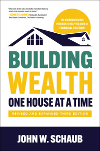 Cover image: Building Wealth One House at a Time, Revised and Expanded Third Edition 3rd edition 9781264679553