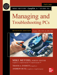 Cover image: Mike Meyers' CompTIA A Guide to Managing and Troubleshooting PCs, Seventh Edition (Exams 220-1101 & 220-1102) 7th edition 9781264712748