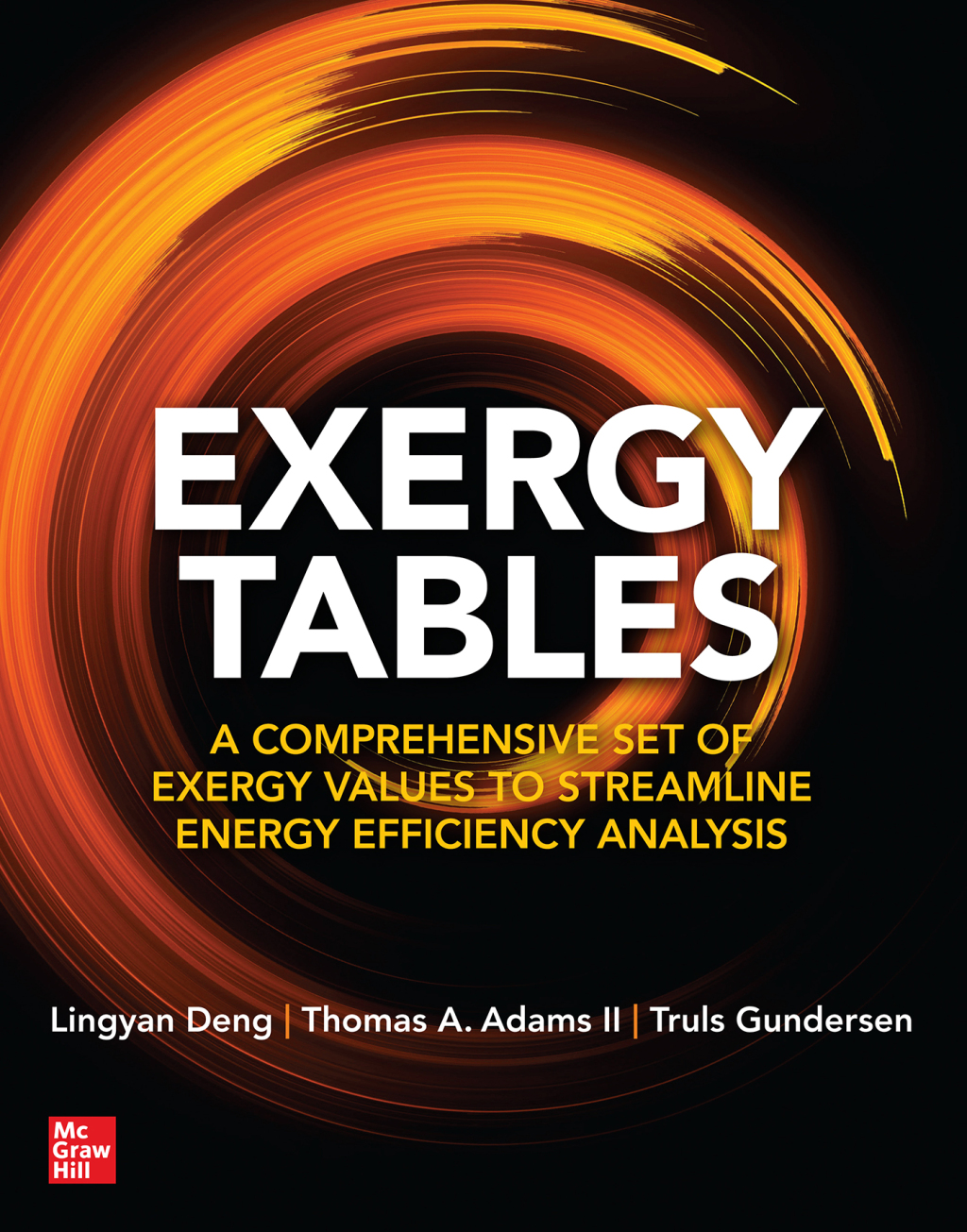Exergy Tables: A Comprehensive Set of Exergy Values to Streamline Energy Efficiency Analysis 1st Edition