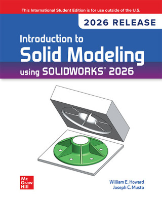 Cover image: Introduction to Solid Modeling Using SolidWorks ISE 22nd edition 9781265613785
