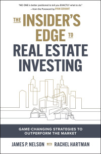 Cover image: The Insider's Edge to Real Estate Investing 1st edition 9781264865994