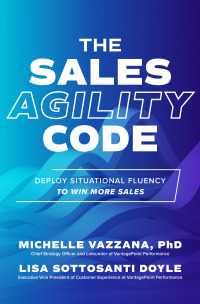 Cover image: The Sales Agility Code: Deploy Situational Fluency to Win More Sales 1st edition 9781264965823