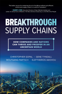 Imagen de portada: Breakthrough Supply Chains: How Companies and Nations Can Thrive and Prosper in an Uncertain World 1st edition 9781264989669