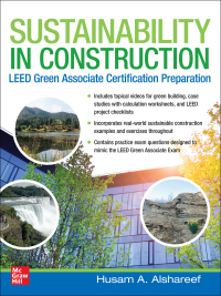 صورة الغلاف: Sustainability in Construction: LEED Green Associate Certification Preparation 1st edition 9781265012816