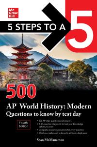 Omslagafbeelding: 5 Steps to a 5: 500 AP World History: Modern Questions to Know by Test Day 4th edition 9781265020651