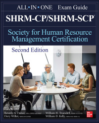 Cover image: SHRM-CP/SHRM-SCP Certification All-In-One Exam Guide, Second Edition 2nd edition 9781265021511
