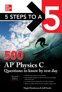صورة الغلاف: 5 Steps to a 5: 500 AP Physics C Questions to Know by Test Day 2nd edition 9781265026448