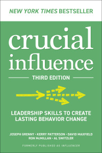 Cover image: Crucial Influence: Leadership Skills to Create Lasting Behavior Change 3rd edition 9781265049652