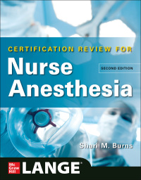 Imagen de portada: LANGE Certification Review for Nurse Anesthesia 2nd edition 9781265210960