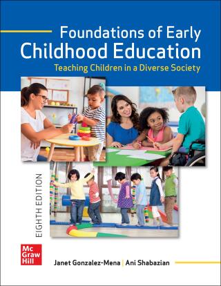 Cover image: Foundations of Early Childhood Education: Teaching Children in a Diverse Society 8th edition 9781264422364