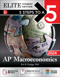 Omslagafbeelding: 5 Steps to a 5: AP Macroeconomics 2024 Elite Student Edition 1st edition 9781265250294