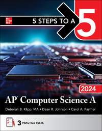 صورة الغلاف: 5 Steps to a 5: AP Computer Science A 2024 1st edition 9781265267926