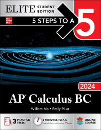 Imagen de portada: 5 Steps to a 5: AP Calculus BC 2024 Elite Student Edition 1st edition 9781265341831