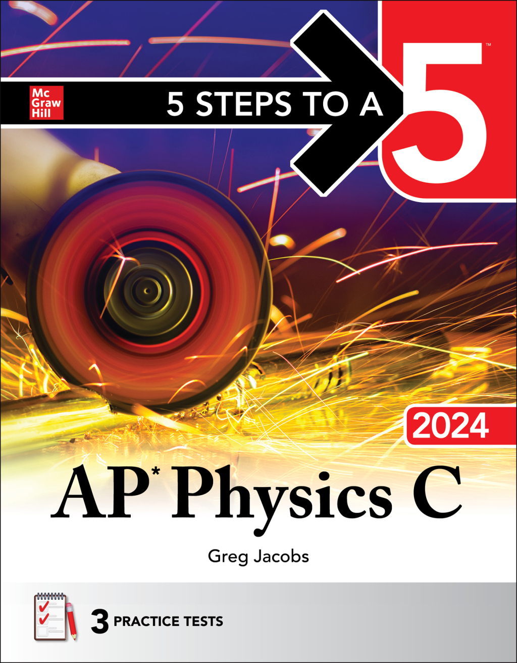 5 Steps to a 5: AP Physics C 2024 1st Edition