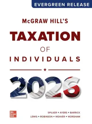Cover image: McGraw Hill's Taxation of Individuals 2026: Evergreen Release 9781265747169