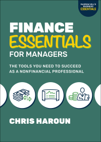 Imagen de portada: Finance Essentials for Managers: The Tools You Need to Succeed as a Nonfinancial Professional 1st edition 9781265425999