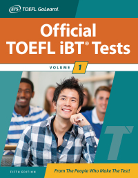 Cover image: Official TOEFL iBT Tests Volume 1, Fifth Edition 5th edition 9781265479077