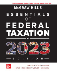 Cover image: McGraw-Hill's Essentials of Federal Taxation 2023 Edition ISE 14th edition 9781265682125