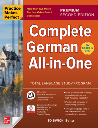 صورة الغلاف: Practice Makes Perfect: Complete German All-in-One, Premium Second Edition 2nd edition 9781265768591
