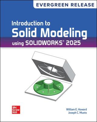 Cover image: Introduction to Solid Modeling Using SOLIDWORKS 2025: Evergreen Release 21st edition 9781266129964