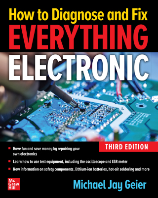Cover image: How to Diagnose and Fix Everything Electronic, Third Edition 3rd edition 9781265933920
