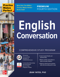 Omslagafbeelding: Practice Makes Perfect: English Conversation, Premium 4th edition 9781266002250