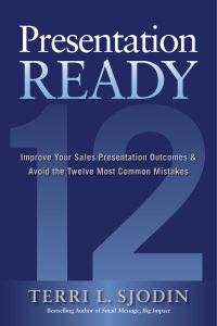 Imagen de portada: Presentation Ready: Improve Your Sales Presentation Outcomes and Avoid the Twelve Most Common Mistakes 1st edition 9781266021619
