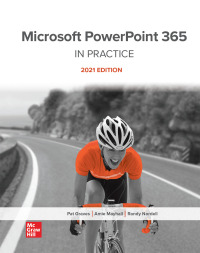 Cover image: Microsoft PowerPoint 365 Complete: In Practice, 2021 Edition 1st edition 9781266774102