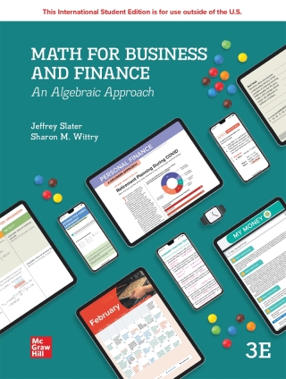 Cover image: ISE Math for Business and Finance: An Algebraic Approach 3rd edition 9781266223013