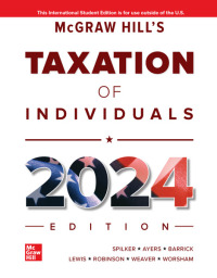 Cover image: Mcgraw-Hill'S Taxation Of Individuals 2024 Edition ISE 15th edition 9781266165740