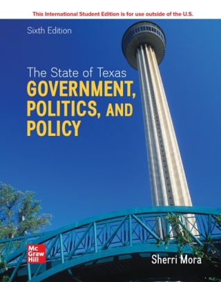 Cover image: ISE The State Of Texas: Government, Politics, And Policy 6th edition 9781266113765
