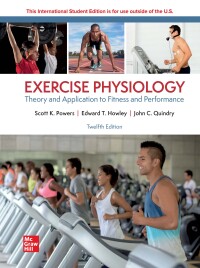 表紙画像: ISE Exercise Physiology: Theory and Application to Fitness and Performance 12th edition 9781266133909