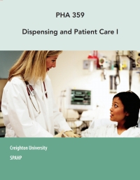 Cover image: Custom eBook for Creighton University: Dispensing and Patient Care I, PHA 359 1st edition 9781284013368