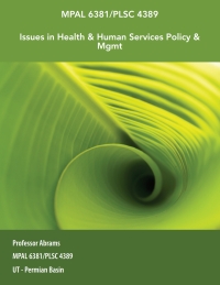 Cover image: Custom eBook for UT - Permian Basin: Issues in Health & Human Services Policy & Mgmt, MPAL 6381/PLSC 4389 1st edition 9781284016314