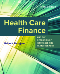 Imagen de portada: Health Care Finance and the Mechanics of Insurance and Reimbursement 3rd edition 9781284259292