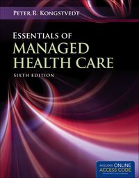 Cover image: Essentials of Managed Health Care 6th edition 9781449604646