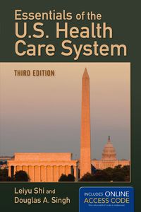 Cover image: Essentials of the U.S. Health Care System 3rd edition 9781449652616