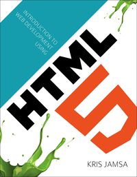 صورة الغلاف: Introduction to Web Development Using HTML 5 1st edition 9781449686543