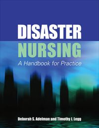 Cover image: Disaster Nursing: A Handbook for Practice 1st edition 9780763758448