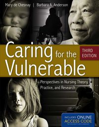 Cover image: Caring for the Vulnerable: Perspectives in Nursing Theory, Practice, and Research 3rd edition 9781449603984