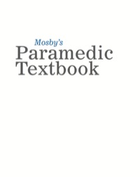 Cover image: Mosby's Paramedic Textbook 4th edition 9781284029543