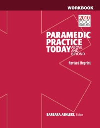Cover image: Paramedic Practice Today Student Workbooks, Volumes 1 & 2 1st edition 9781284039764