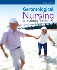 Cover image: Gerontological Nursing: Competencies for Care 3rd edition 9781449694630