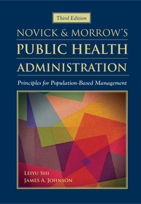 Cover image: Novick & Morrow's Public Health Administration 3rd edition 9781449657413