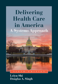 Cover image: Delivering Health Care in America: A Systems Approach 6th edition 9781284037753