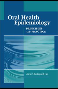 Cover image: Oral Health Epidemiology: Principles and Practice 1st edition 9780763754099